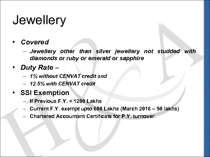 Jewellery • Covered – Jewellery other than silver jewellery not studded with diamonds or