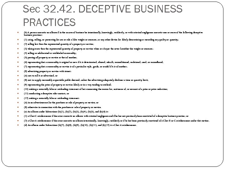 Sec 32. 42. DECEPTIVE BUSINESS PRACTICES (b) A person commits an offense if in