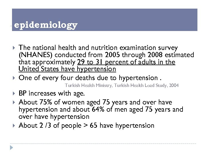 epidemiology The national health and nutrition examination survey (NHANES) conducted from 2005 through 2008