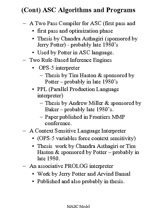 (Cont) ASC Algorithms and Programs – A Two Pass Compiler for ASC (first pass