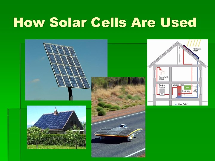 How Solar Cells Are Used 