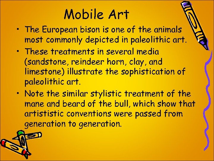 Mobile Art • The European bison is one of the animals most commonly depicted