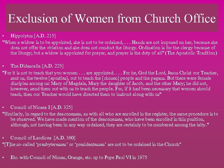 Exclusion of Women from Church Office • Hippolytus [A. D. 215] 