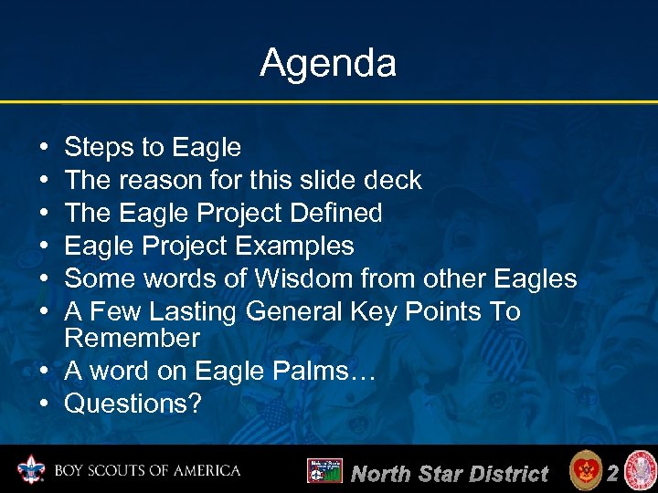 Agenda • • • Steps to Eagle The reason for this slide deck The