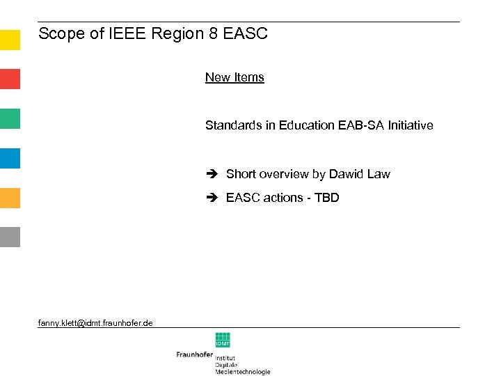 Scope of IEEE Region 8 EASC New Items Standards in Education EAB-SA Initiative Short
