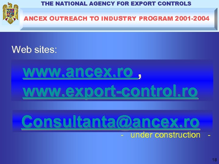 THE NATIONAL AGENCY FOR EXPORT CONTROLS ANCEX OUTREACH TO INDUSTRY PROGRAM 2001 -2004 Web