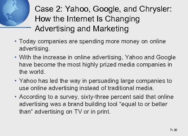 Case 2: Yahoo, Google, and Chrysler: How the Internet Is Changing Advertising and Marketing