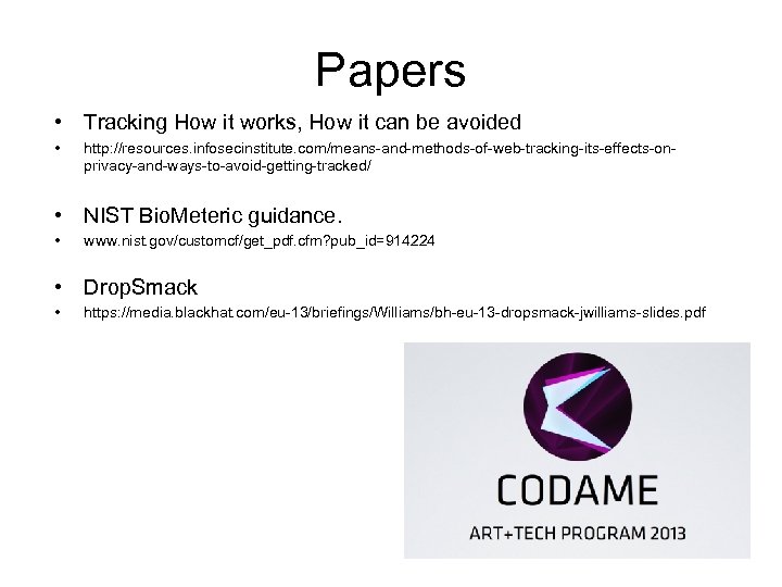 Papers • Tracking How it works, How it can be avoided • http: //resources.