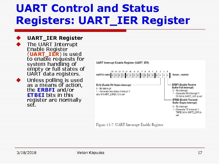 UART Control and Status Registers: UART_IER Register u u u UART_IER Register The UART