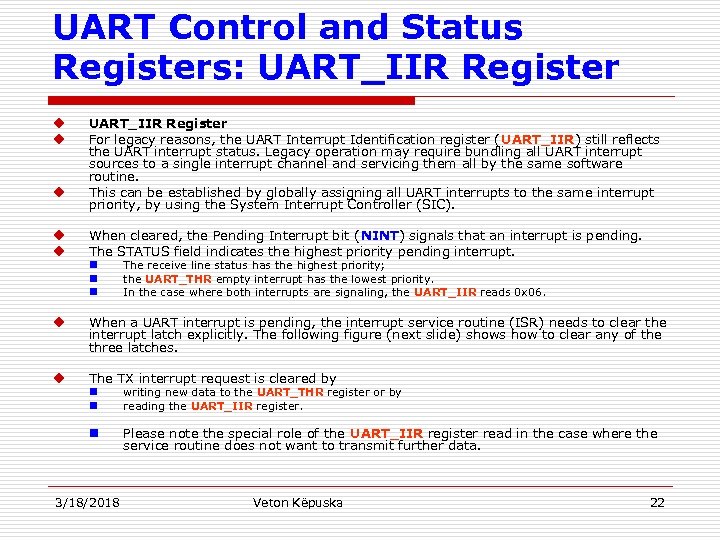 UART Control and Status Registers: UART_IIR Register u u u UART_IIR Register For legacy