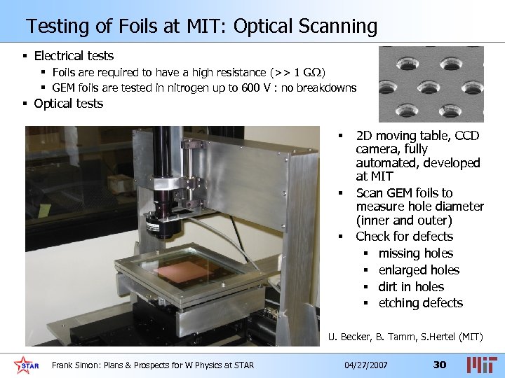 Testing of Foils at MIT: Optical Scanning § Electrical tests § Foils are required