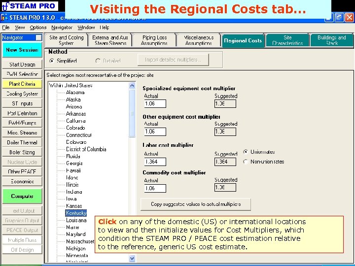 STEAM PRO Visiting the Regional Costs tab. . . Click on any of the