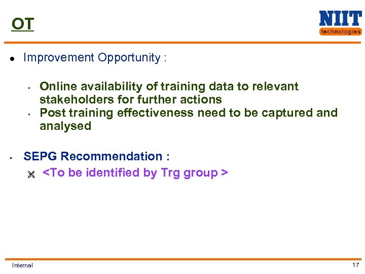 OT l Improvement Opportunity : • • • Online availability of training data to