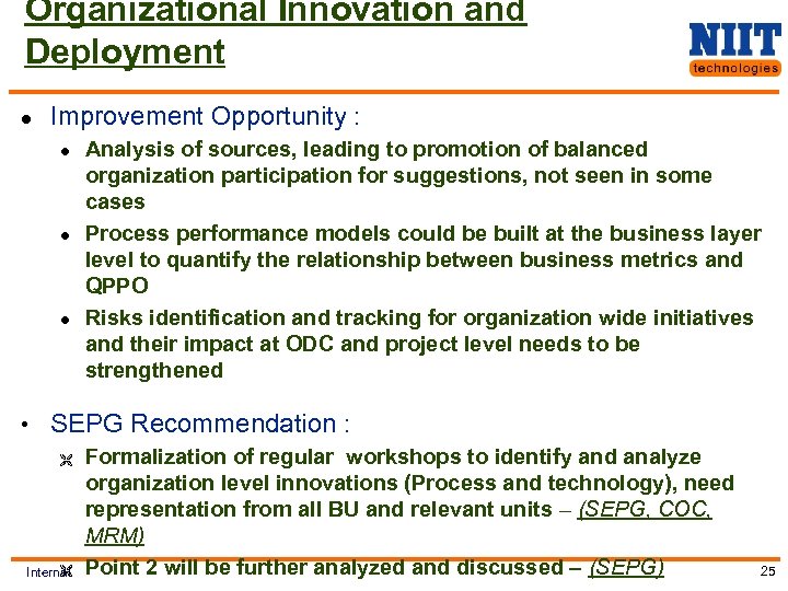 Organizational Innovation and Deployment l Improvement Opportunity : l l l Analysis of sources,