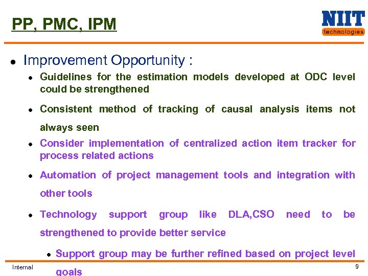 PP, PMC, IPM l Improvement Opportunity : l l Guidelines for the estimation models