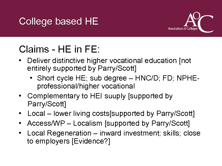 Title of the slide College based Second line of the slide HE Claims -