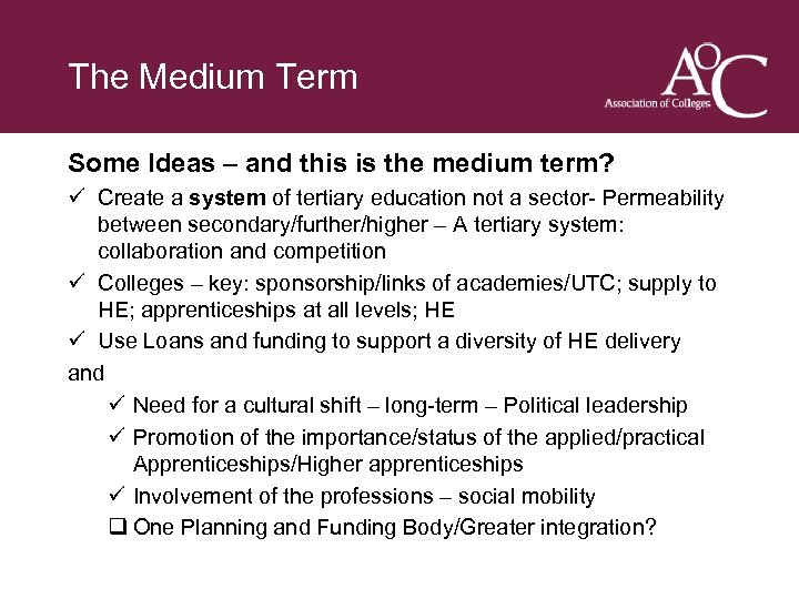 Title of the slide The Medium Term Second line of the slide Some Ideas