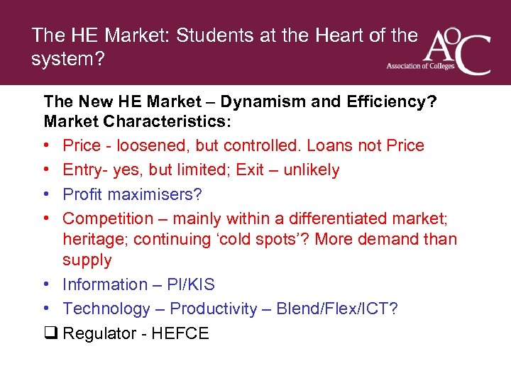 Title of. HE slide The the Market: Students at the Heart of the Second
