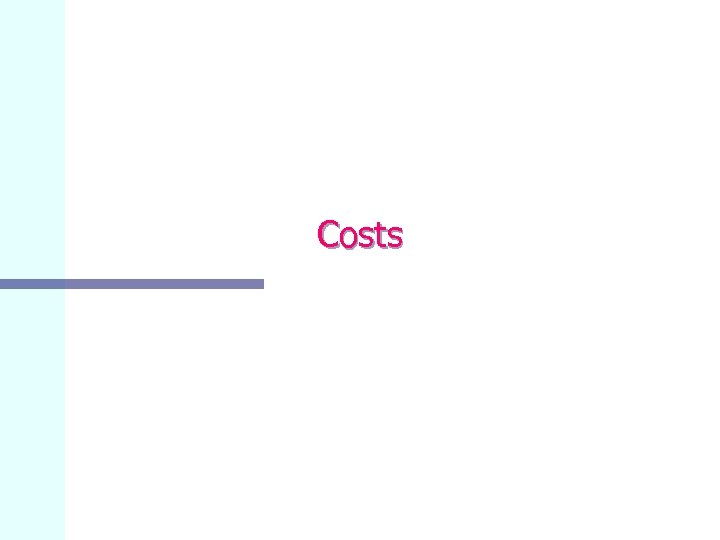 Costs 