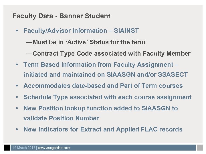 Faculty Data - Banner Student • Faculty/Advisor Information – SIAINST —Must be in ‘Active’