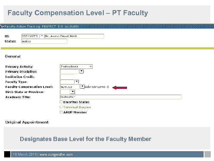 Faculty Compensation Level – PT Faculty Designates Base Level for the Faculty Member 16