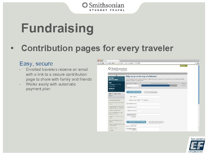 Fundraising • Contribution pages for every traveler Easy, secure - Enrolled travelers receive an