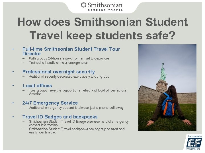 How does Smithsonian Student Travel keep students safe? • Full-time Smithsonian Student Travel Tour