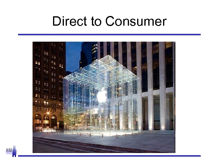 Direct to Consumer 