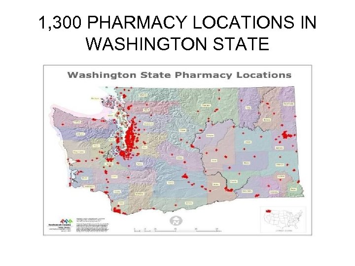 1, 300 PHARMACY LOCATIONS IN WASHINGTON STATE 