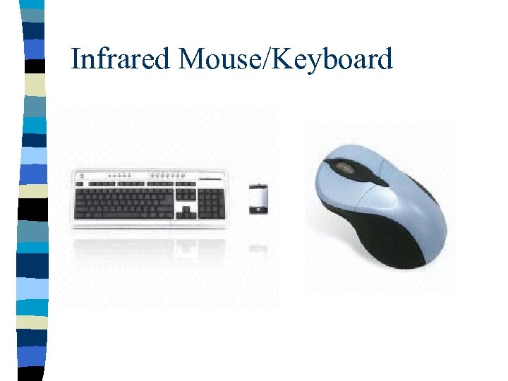 Infrared Mouse/Keyboard 