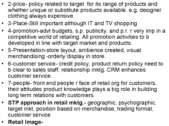  • 2 -price- policy related to target for its range of products and