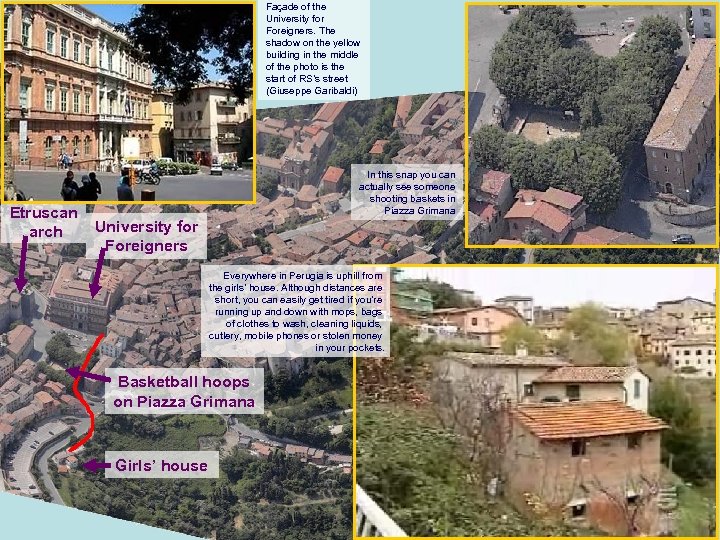 Façade of the University for Foreigners. The shadow on the yellow building in the