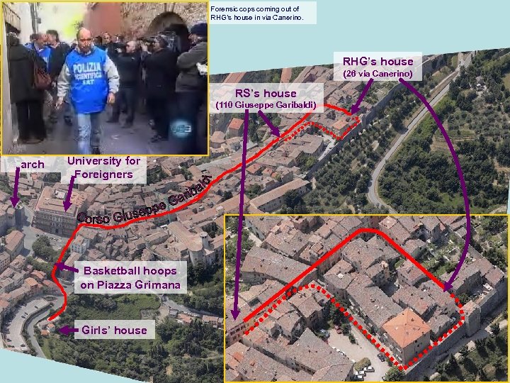 Forensic cops coming out of RHG’s house in via Canerino. RHG’s house (26 via