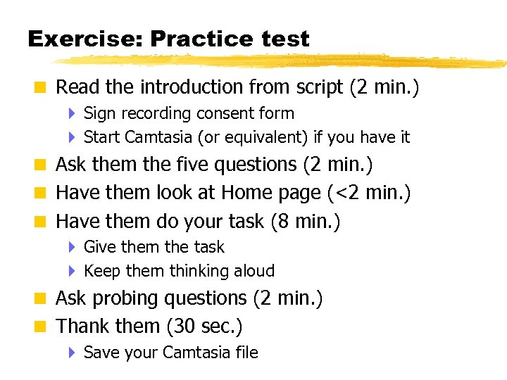 Exercise: Practice test < Read the introduction from script (2 min. ) 4 Sign