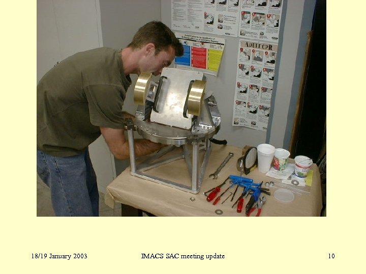 18/19 January 2003 IMACS SAC meeting update 10 