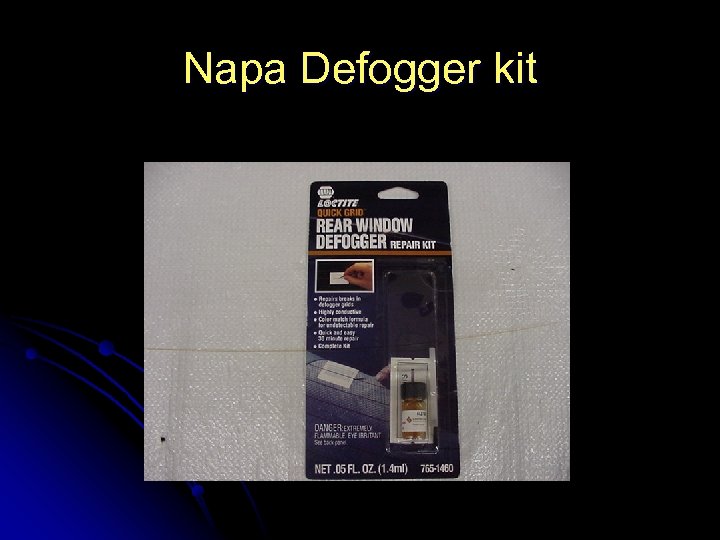 Napa Defogger kit 