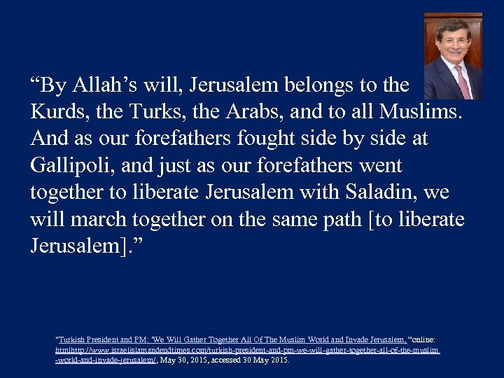 “By Allah’s will, Jerusalem belongs to the Kurds, the Turks, the Arabs, and to