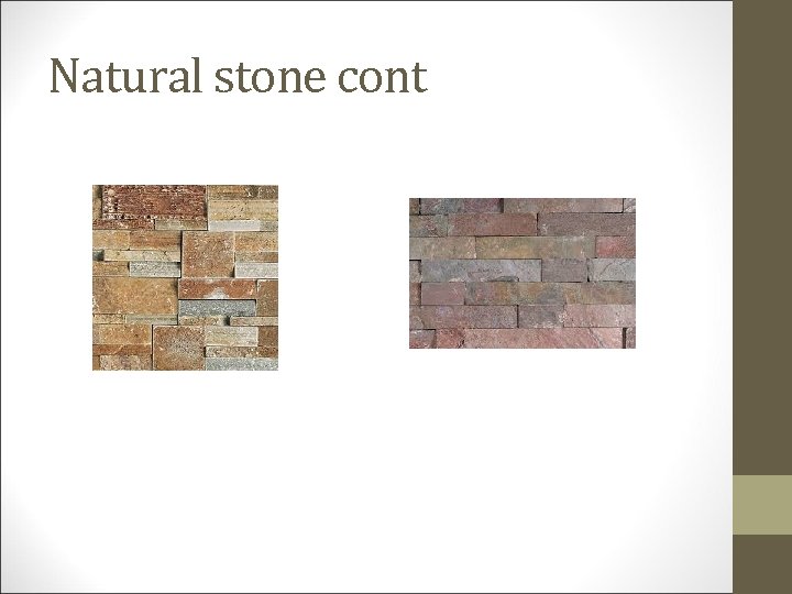 Natural stone cont 