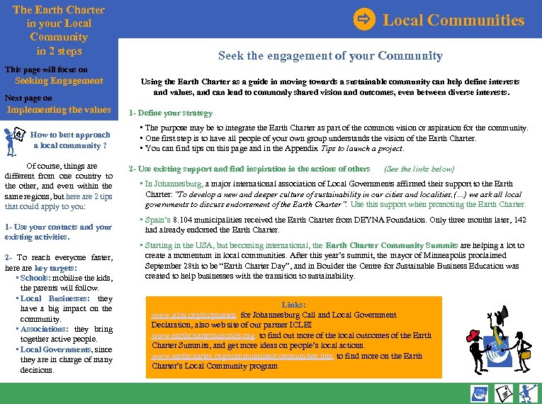 The Earth Charter in your Local Community in 2 steps Local Communities Seek the