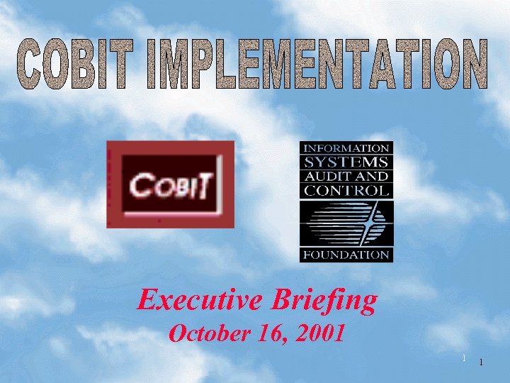 Executive Briefing October 16, 2001 1 1 