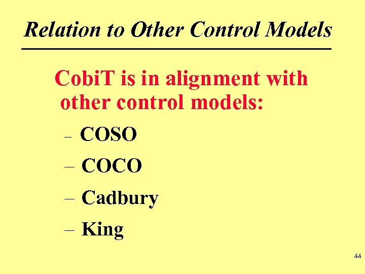 Relation to Other Control Models Cobi. T is in alignment with other control models: