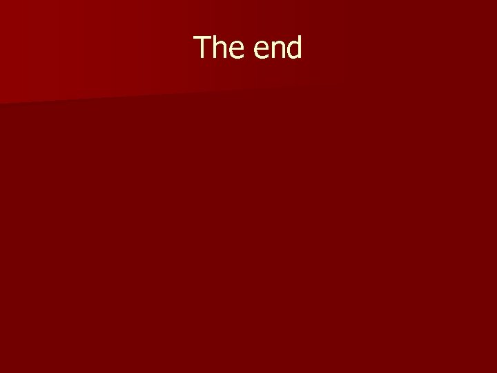 The end 