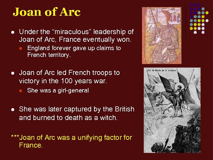 Joan of Arc l Under the “miraculous” leadership of Joan of Arc, France eventually