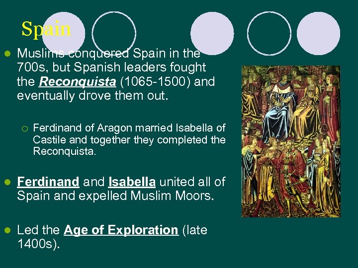 Spain l Muslims conquered Spain in the 700 s, but Spanish leaders fought the