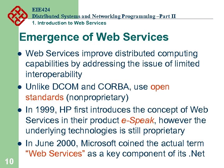 EIE 424 Distributed Systems and Networking Programming –Part II 1. Introduction to Web Services
