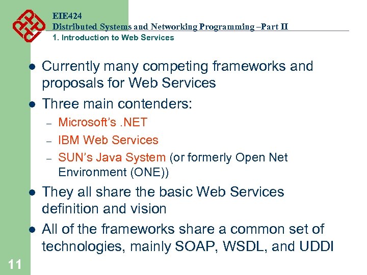 EIE 424 Distributed Systems and Networking Programming –Part II 1. Introduction to Web Services