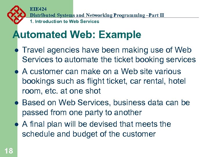 EIE 424 Distributed Systems and Networking Programming –Part II 1. Introduction to Web Services