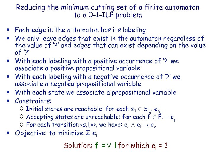 Reducing the minimum cutting set of a finite automaton IBM HRL to a 0