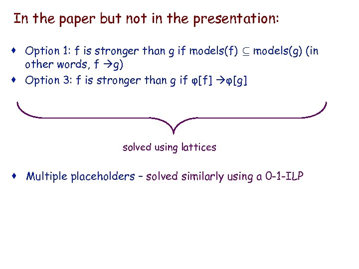 IBM In the HRL paper but not in the presentation: · Option 1: f