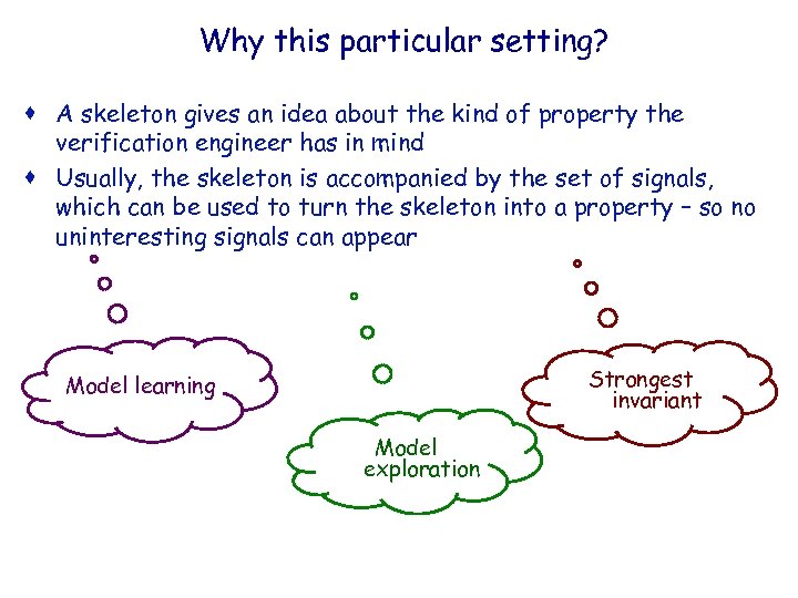 IBM HRL Why this particular setting? · A skeleton gives an idea about the